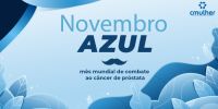 Novembro Azul 2023 - Mês de prevenção do câncer de próstata